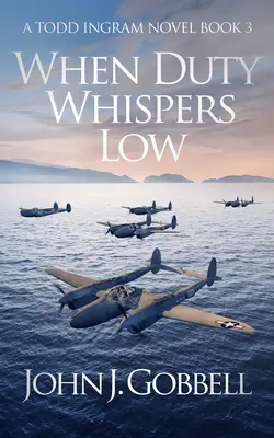 Keď povinnosť šepká nízko - When Duty Whispers Low
