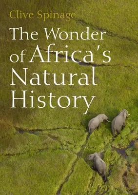 Zázrak africkej prírody - The Wonder of Africa's Natural History