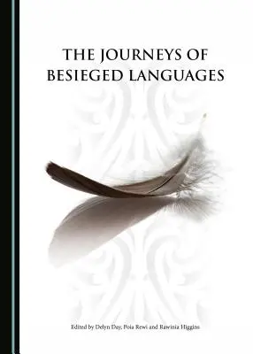Cesty obliehaných jazykov - The Journeys of Besieged Languages