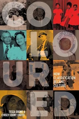 FAREBNÉ - Ako sa z klasifikácie stala kultúra - COLOURED - How Classification Became Culture