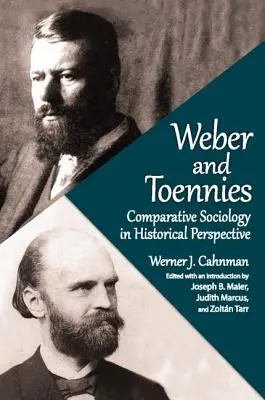Weber a Toennies: Komparatívna sociológia v historickej perspektíve - Weber and Toennies: Comparative Sociology in Historical Perspective