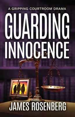Stráženie nevinnosti: Strhujúca súdna dráma - Guarding Innocence: A Gripping Courtroom Drama