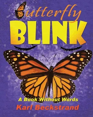 Butterfly Blink: Kniha bez slov - Butterfly Blink: A Book Without Words