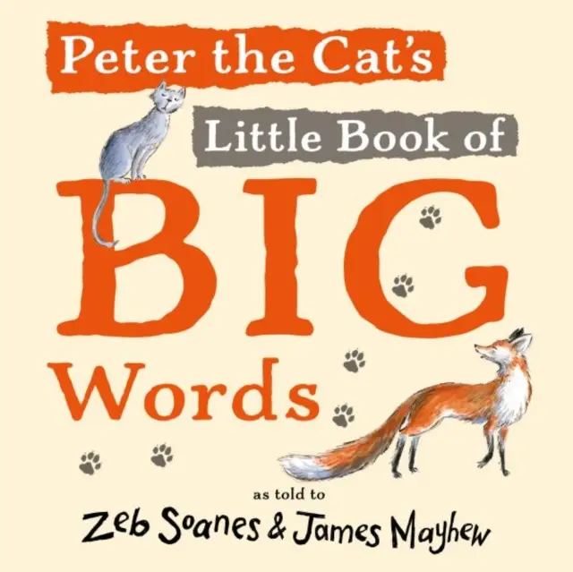 Malá kniha veľkých slov kocúra Petra - Peter the Cat's Little Book of Big Words