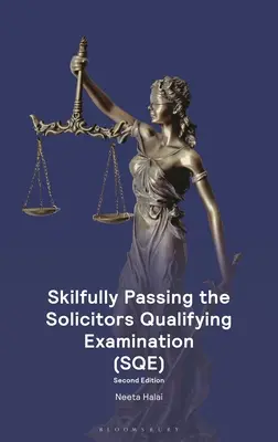 Zručné absolvovanie kvalifikačnej skúšky na právnika - Skilfully Passing the Solicitors Qualifying Examination