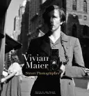 Vivian Maier: Pouličná fotografka - Vivian Maier: Street Photographer