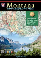 Atlas ciest a rekreácie v Montane - Montana Road & Recreation Atlas
