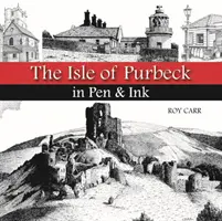 Ostrov Purbeck perom a tušom - Isle of Purbeck in Pen & Ink