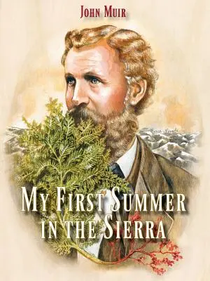 Moje prvé leto v Sierra - My First Summer in the Sierra