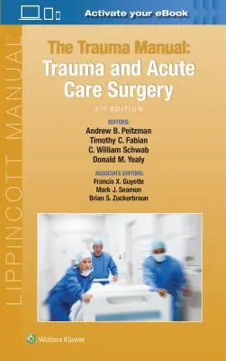Príručka o traume: Úrazová chirurgia a akútna starostlivosť - The Trauma Manual: Trauma and Acute Care Surgery
