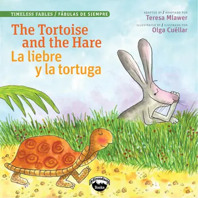 Želva a zajac/L Liebre Y La Tortuga - The Tortoise and the Hare/L Liebre Y La Tortuga