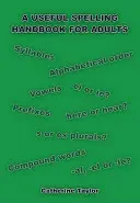 Užitočná príručka pravopisu pre dospelých - Useful Spelling Handbook For Adults