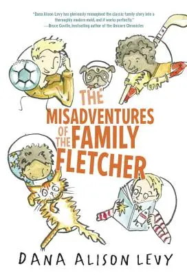 Nešťastné príhody rodiny Fletcherovcov - The Misadventures of the Family Fletcher