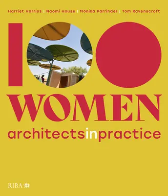 100 žien: Architektky v praxi - 100 Women: Architects in Practice