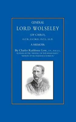 Generál lord Wolseley (z Káhiry): Memoáre - General Lord Wolseley (of Cairo): A Memoir