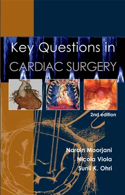 Kľúčové otázky v kardiochirurgii - Key Questions in Cardiac Surgery