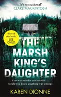 Dcéra maršala kráľa - Marsh King's Daughter
