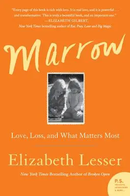 Marrow: Láska, strata a to, na čom najviac záleží - Marrow: Love, Loss, and What Matters Most
