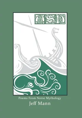 Popol: Básne zo severskej mytológie - Ash: Poems from Norse Mythology