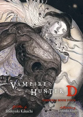Vampire Hunter D Omnibus: Kniha štvrtá - Vampire Hunter D Omnibus: Book Four