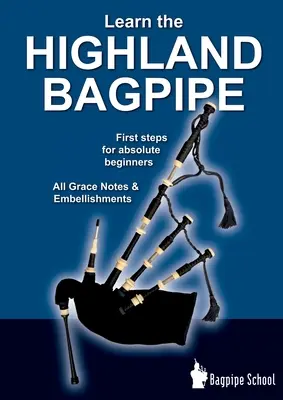 Naučte sa hrať na Highland Bagpipe - prvé kroky pre úplných začiatočníkov: Všetky graciózne noty a ozdoby - Learn the Highland Bagpipe - first steps for absolute beginners: All Grace Notes & Embellishments
