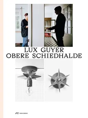 Lux Guyer--Obere Schiedhalde: Renovácia domu z roku 1929 - Lux Guyer--Obere Schiedhalde: Renovation of a House from 1929