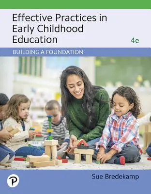 Efektívne postupy v predškolskom vzdelávaní: Budovanie základov - Effective Practices in Early Childhood Education: Building a Foundation