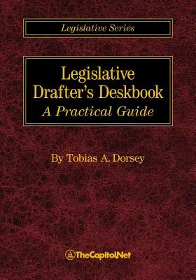 Príručka pre legislatívneho tvorcu: Praktická príručka - Legislative Drafter's Deskbook: A Practical Guide