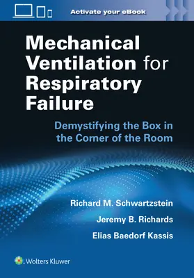 Mechanická ventilácia pri respiračnom zlyhaní: Demystifikácia škatule v rohu miestnosti - Mechanical Ventilation for Respiratory Failure: Demystifying the Box in the Corner of the Room