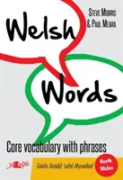 Waleské slová - Geirfa Graidd, Lefel Mynediad - Welsh Words - Geirfa Graidd, Lefel Mynediad
