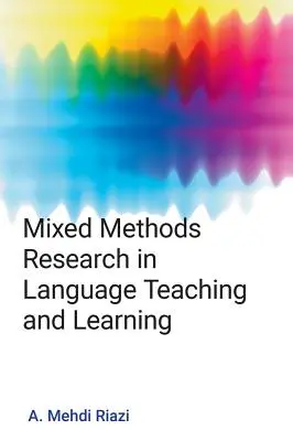 Výskum zmiešaných metód vo vyučovaní a učení sa jazykov - Mixed Methods Research in Language Teaching and Learning