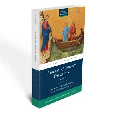 Program kňazskej formácie v Spojených štátoch amerických šieste vydanie - Program of Priestly Formation in the United States of America Sixth Edition