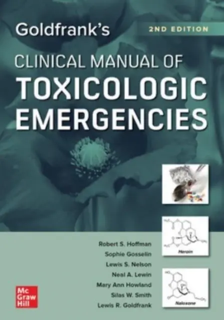 Goldfrankova klinická príručka toxikologických náhlych situácií, druhé vydanie - Goldfrank's Clinical Manual of Toxicologic Emergencies, Second Edition