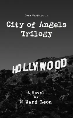 Trilógia Mesto anjelov - City of Angels Trilogy