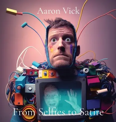 Od selfie k satire: Umelecké diela v bytoch: Satira: Umelecké diela v bytoch - From Selfies to Satire: Art in Bytes