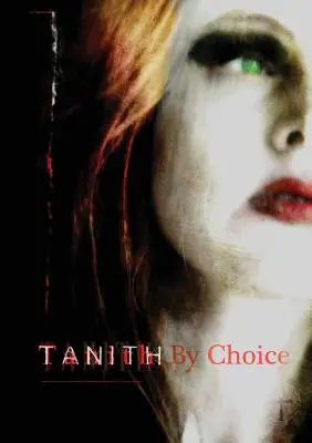 Tanith by Choice: The Best of Tanith Lee - Tanith By Choice: The Best of Tanith Lee