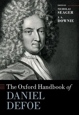 Oxfordská príručka Daniela Defoa - The Oxford Handbook of Daniel Defoe