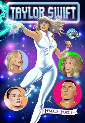 Ženská sila Taylor Swift Dazzler Homage Variant - Female Force Taylor Swift Dazzler Homage Variant