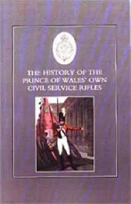 História vlastných civilných strelcov princa z Walesu - History of the Prince of Wales's Own Civil Service Rifles