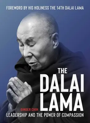 Dalajláma: Dalajláma: Vodcovstvo a sila súcitu - The Dalai Lama: Leadership and the Power of Compassion