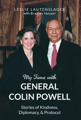 Môj čas s generálom Colinom Powellom - My Time with General Colin Powell