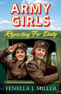Armádne dievčatá hlásiace sa do služby - Army Girls Reporting For Duty