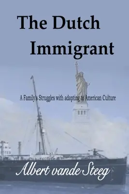 Holandský prisťahovalec - The Dutch Immigrant