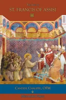 Život svätého Františka z Assisi - The Life of St. Francis of Assisi