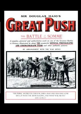 Sir Douglas Haig OS Great Push. bitka na Somme - Sir Douglas Haig OS Great Push. the Battle of the Somme