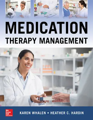 Manažment medikamentóznej terapie, druhé vydanie - Medication Therapy Management, Second Edition