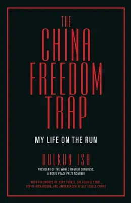 Pasca slobody v Číne - The China Freedom Trap