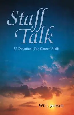 Rozhovory so zamestnancami: 52 pobožností pre zamestnancov cirkvi - Staff Talk: 52 Devotions For Church Staffs