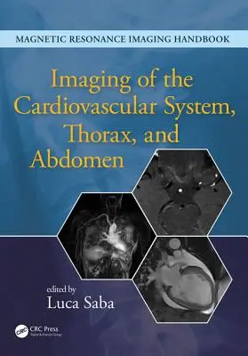 Zobrazovanie kardiovaskulárneho systému, hrudníka a brucha - Imaging of the Cardiovascular System, Thorax, and Abdomen