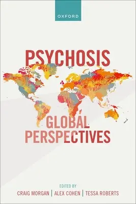Psychóza: Globálne perspektívy - Psychosis: Global Perspectives